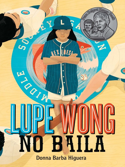 Title details for Lupe Wong No Baila by Donna Barba Higuera - Available